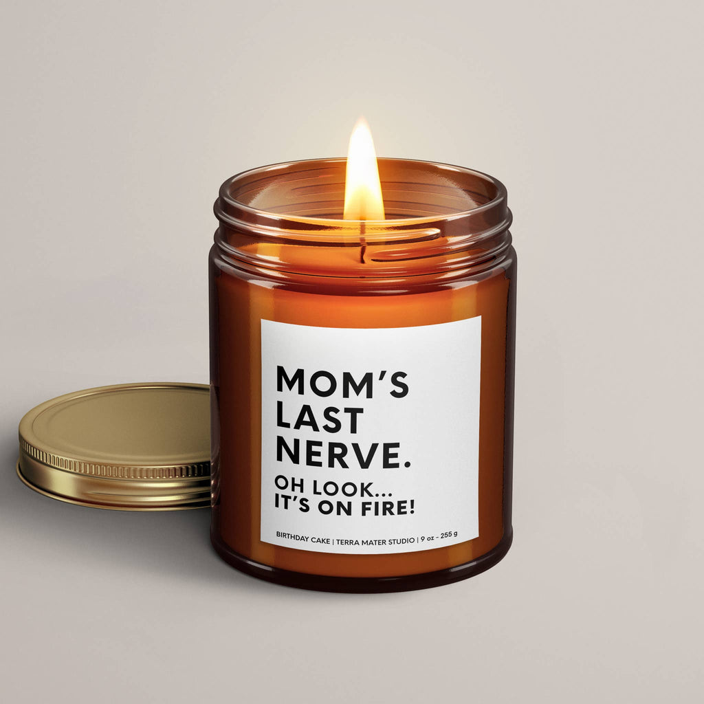 Mom's Last Nerve Candle