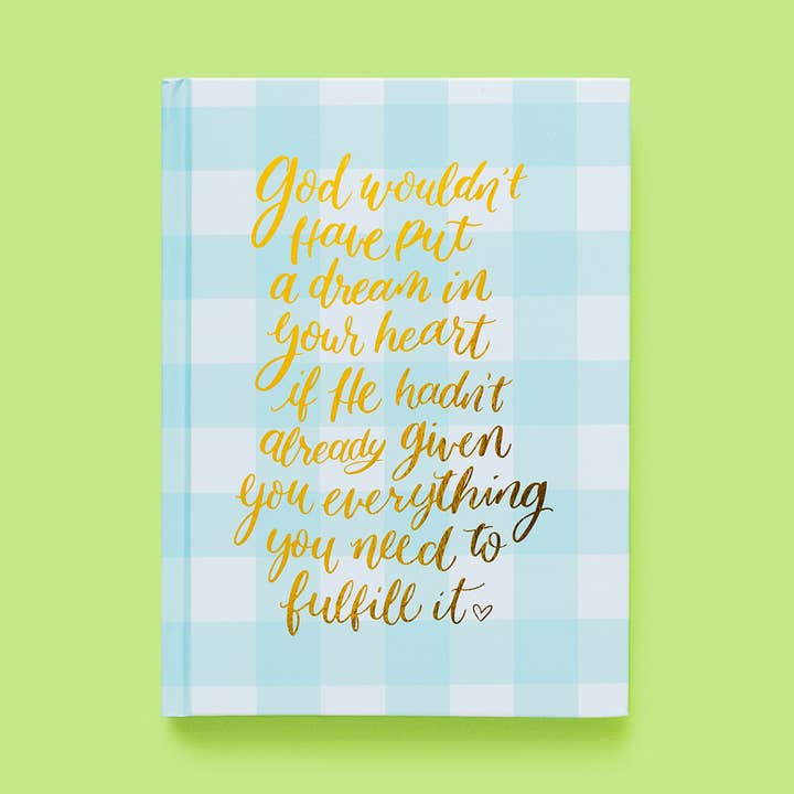 Dream in Your Heart Notebook