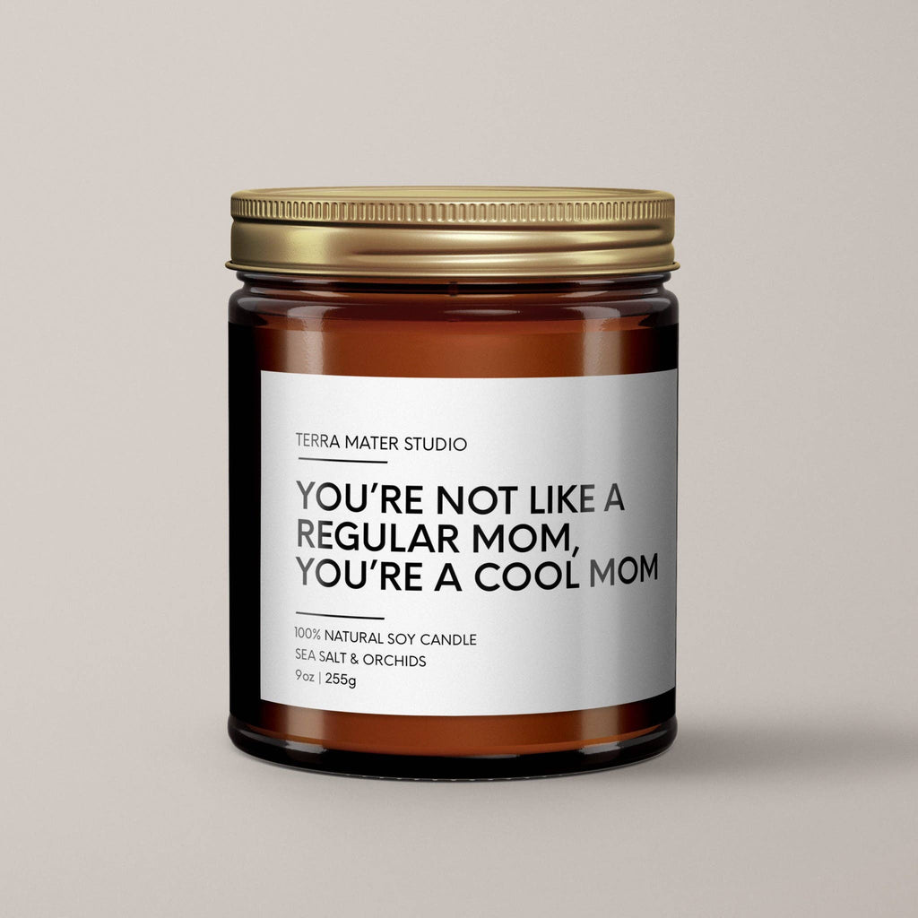 You're a Cool Mom Candle