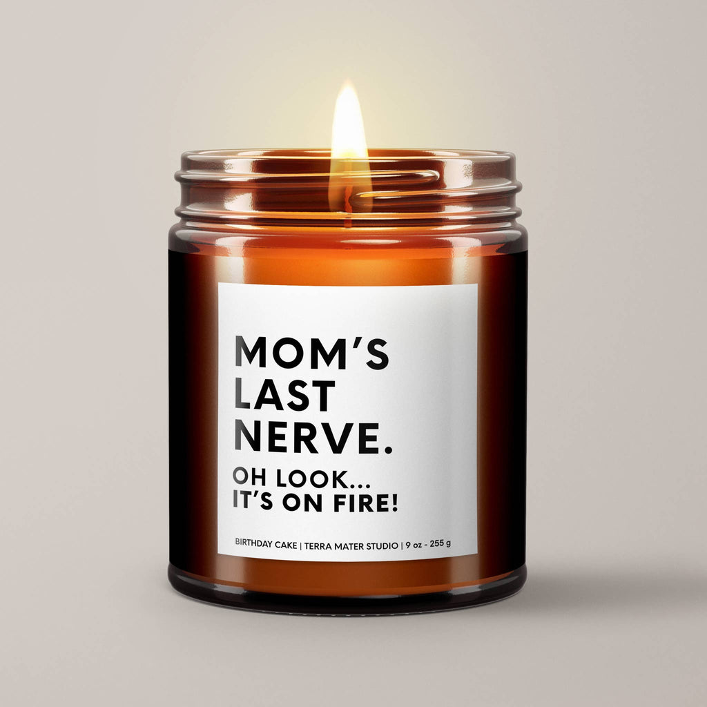 Mom's Last Nerve Candle