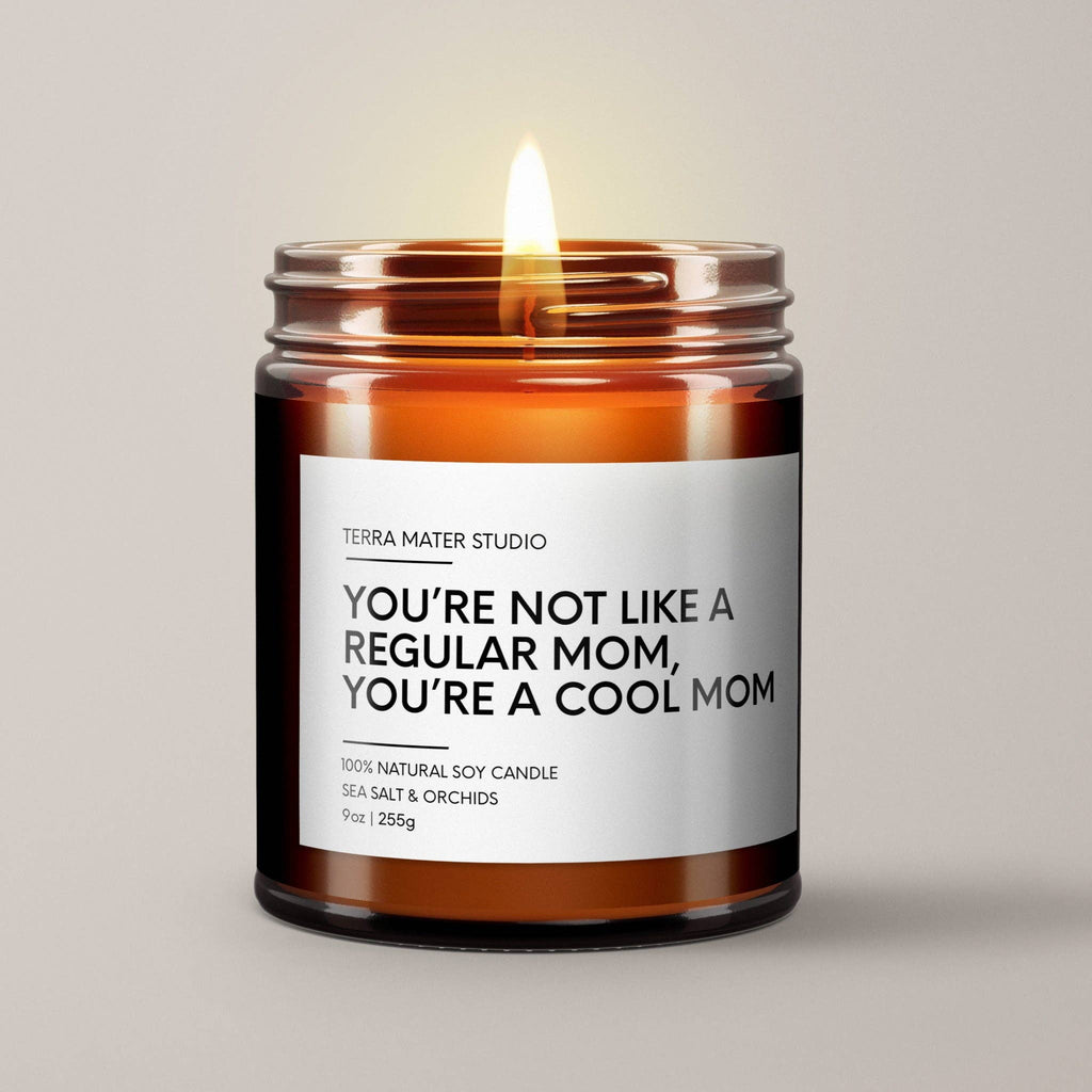 You're a Cool Mom Candle